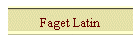 Faget Latin