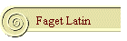 Faget Latin