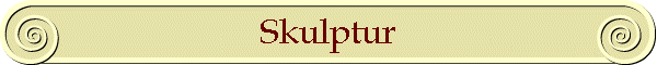 Skulptur