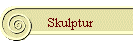 Skulptur